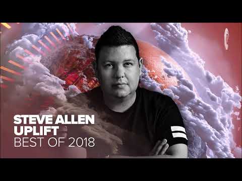 TRANCE: Steve Allen - Uplift Best of 2018 [FULL ALBUM ]