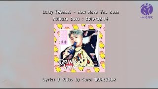 Luizy (Woodz) - How Have You Been [ENG & PT/BR SUB]