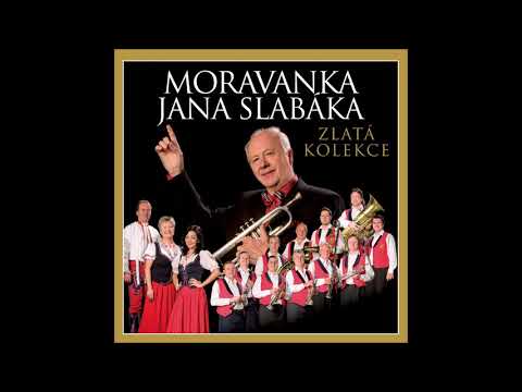 Vysoký Jalovec - Moravanka Jana Slabáka (HQ)