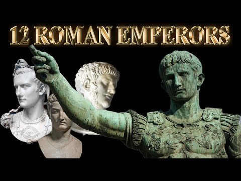 Who Were The 12 Roman Emperors Of The 1st Century?
