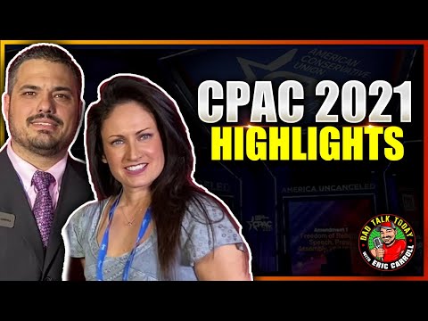 CPAC 2021 Highlights with Dad Talk Today