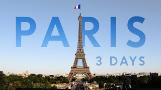 ITINERARY FOR 3 DAYS IN PARIS 🗼 Best Things To Do in Paris