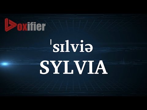 How to Pronunce Sylvia in English - Voxifier.com