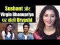 Urvashi Rautela S Exclusive On Virgin Bhanupriya Sushant Singh More FilmiBeat