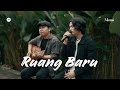 Ruang Baru Barsena Cover By Morai Ft Hendra