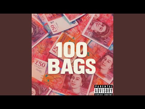 100 BAGS