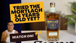 WHISKY Drinkers! Have you tried the MORTLACH 14 years? Hint: Mindblowing