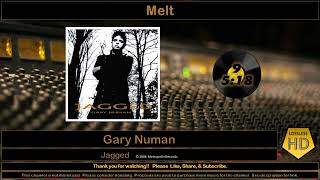 Gary Numan / Jagged / Melt  (HD Audio)