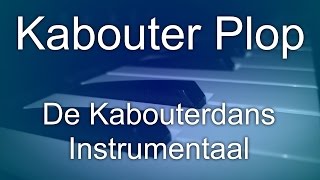 Kabouter Plop - De Kabouterdans (Instrumentaal)