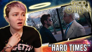 YOU GO TOO FAST FOR ME!~ "Hard Times" GOOD OMENS 1x03 REACTION!