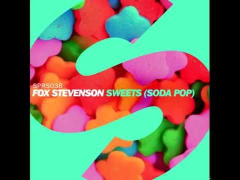 Fox Stevenson - Sweets (Soda Pop) [Radio Edit]
