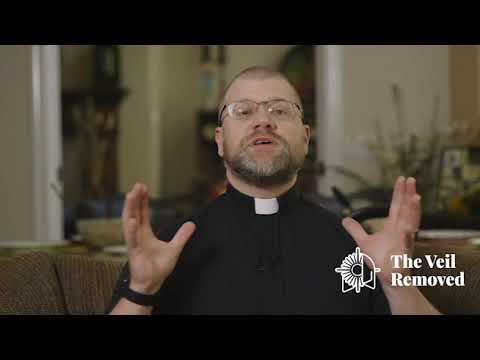 Father Mike's Prayer // The Veil Removed