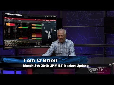 March 8th, 3PM ET Market Update with Tom O'Brien on TFNN