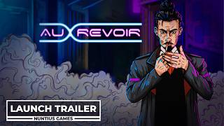 Au Revoir console launch trailer teaser