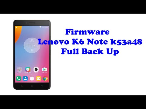 Firmware  Lenovo K6 Note k53a48 | Full Back Up