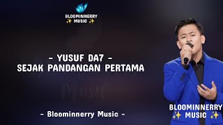 Download lagu Yusuf Da7 - Sejak Pandangan Pertama Lirik || Yusuf (Donggala) - Sejak Pandangan Pertama Lirik Lagu mp3