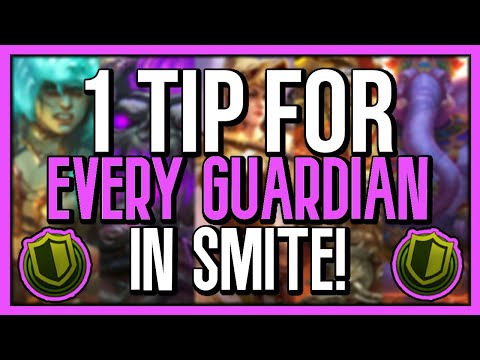 1 Tip For EVERY GUARDIAN In SMITE To Up Your Game!