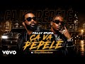 FALLY IPUPA – ÇA VA PÉPÉLÉ ft. Guy2Bezbar (Official Video)