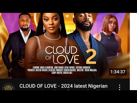 CLOUD OF LOVE 2 - 2024 latest Nigerian movie part 2 Miwa Olorinfemi, John Ekanem, Victoria Egbuchere