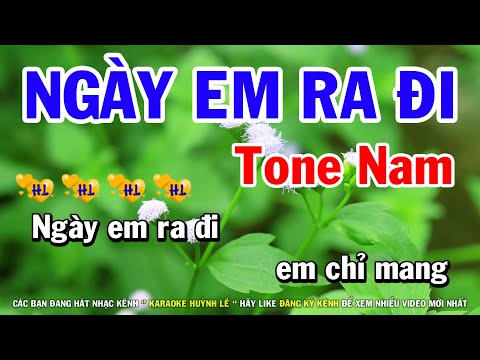 Karaoke Ngày Em Ra Đi - Tone Nam Nhạc Sống Cha Cha | Huỳnh Lê
