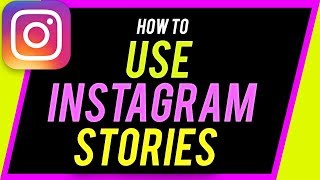 How to Use Instagram Stories - Complete Beginner