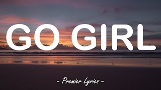 Go Girl - Pitbull feat. Trina, Young Bo$$ (Lyrics) 🎶