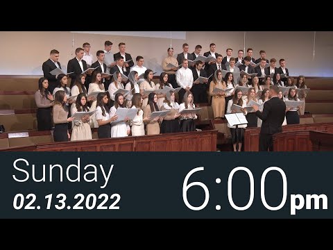 02/13/2022 Sunday 6pm - Full Service