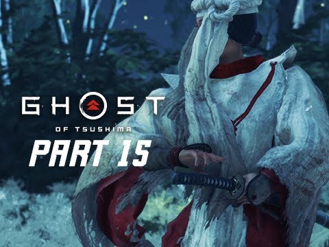 GHOST OF TSUSHIMA Walkthrough Gameplay Part 15 - Spirit of Yarikawa (PS4 PRO 4K)