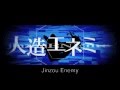 Jinzou Enemy vostfr 