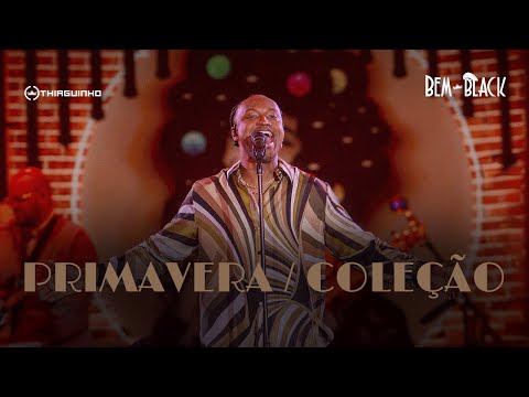Thiaguinho - Primavera / Coleção (Clipe Oficial)