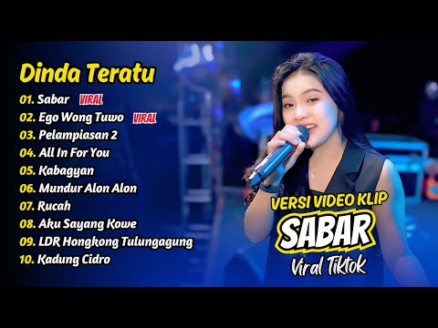 Dinda Teratu - SABAR - EGO WONG TUWO - PELAMPIASAN 2 || FULL ALBUM DANGDUT KOPLO