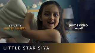 Little Star Siya | Breathe - Into The Shadows | Nithya Menen, Ivana Kaur | Amazon Original video
