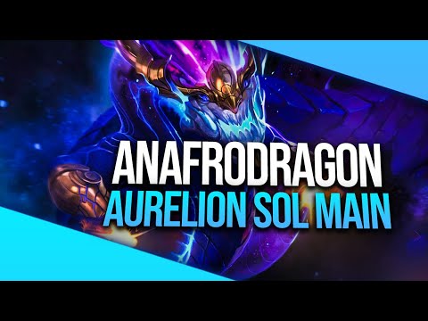 AnAfroDragon „AURELION SOL MAIN“-Montage | League of Legends