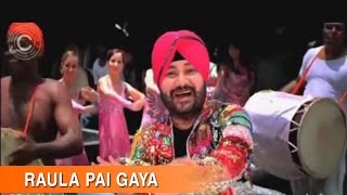 Raula Pai Gaya - Full Song | Raula Pai Gaya | Daler Mehndi | DRecords