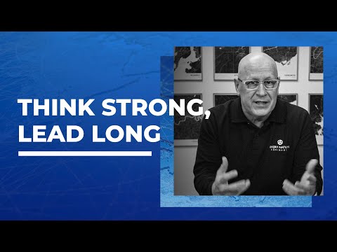 Think Strong, Lead Long