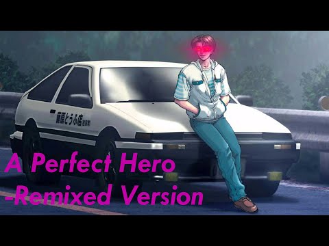 A Perfect Hero - Remixed Version