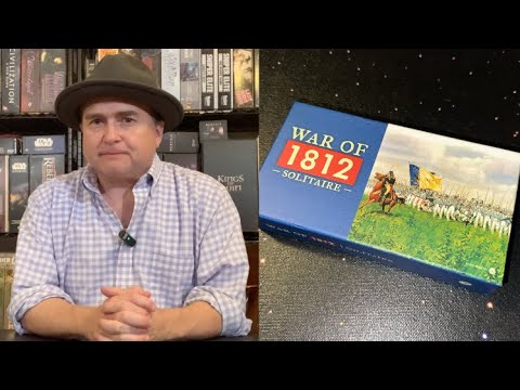 The Discriminating Gamer: War of 1812: Solitaire