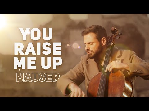 HAUSER – You Raise Me Up