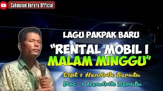 Download lagu LAGU PAKPAK BARU || RENTAL MOBIL I MALAM MINGGU || Cipt.Hendrik Berutu mp3 Download lagu LAGU PAKPAK BARU || RENTAL MOBIL I MALAM MINGGU || Cipt.Hendrik Berutu mp3
