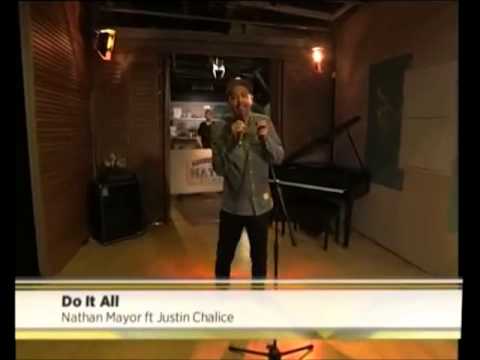 Nathan Mayor Feat. Justin Chalice - Do It All (Live)