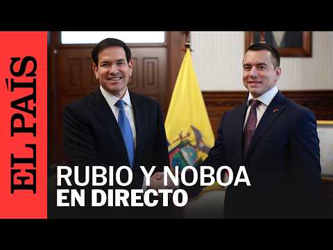 EN VIVO | MARCO RUBIO es recibido en ECUADOR por DANIEL NOBOA | EL PAÍS