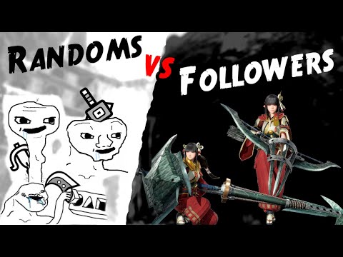 MH Follower vs. Randoms