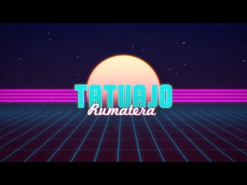 Rumatera - Tatuajo
