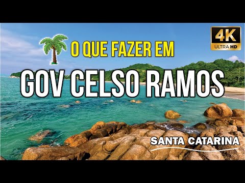 🏖️ O QUE TEM PARA FAZER em GOV CELSO RAMOS (Melhores Lugares)