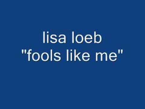 lisa loeb - fools like me