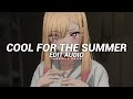 Cool For The Summer Tiktok Remix Sped Up Demi Lovato Edit Audio