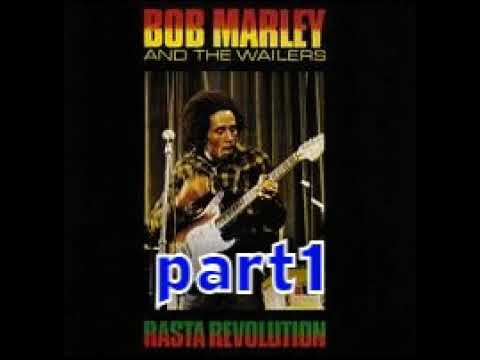 bob marley rasta revolution part1