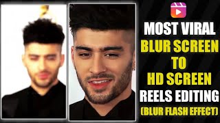 Blur To HD Viral Reels Editing Tutorial || How To Make Blur Effect To Clear Effect Video.