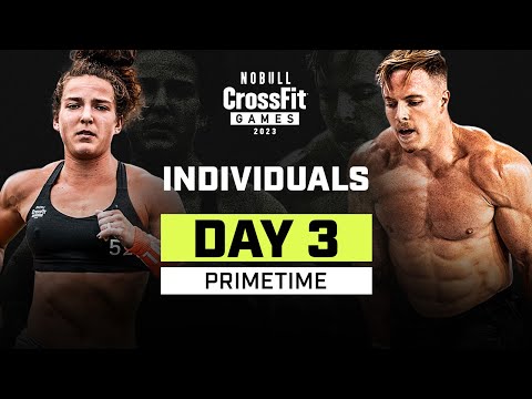 Day 3 Individuals Primetime — 2023 CrossFit Games