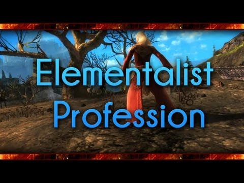 ★ Guild Wars 2 - Elementalist Profession - Basic Class Overview
